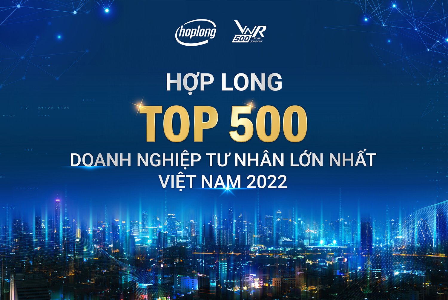 HỢP LONG LỌT TOP 500 DOANH NGHIỆP TƯ NHÂN LỚN NHẤT VIỆT NAM NĂM 2022